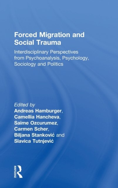 Forced Migration and Social Trauma