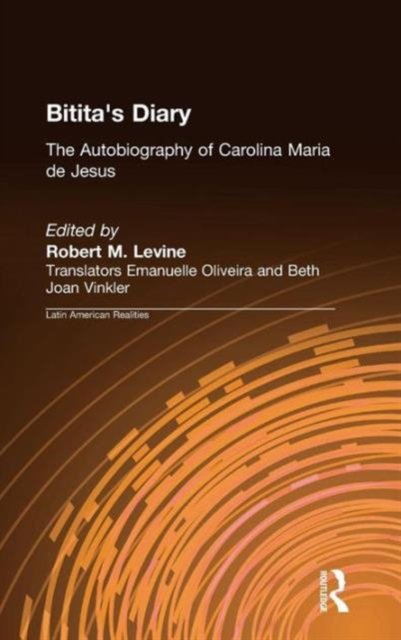 Bitita''s Diary: The Autobiography of Carolina Maria de Jesus