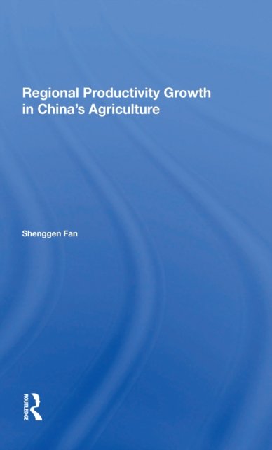 Regional Productivity Growth In China's Agriculture