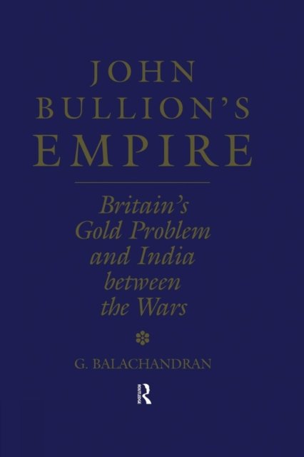 John Bullion's Empire