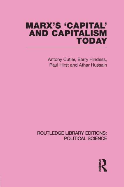 Marx''s Capital and Capitalism Today