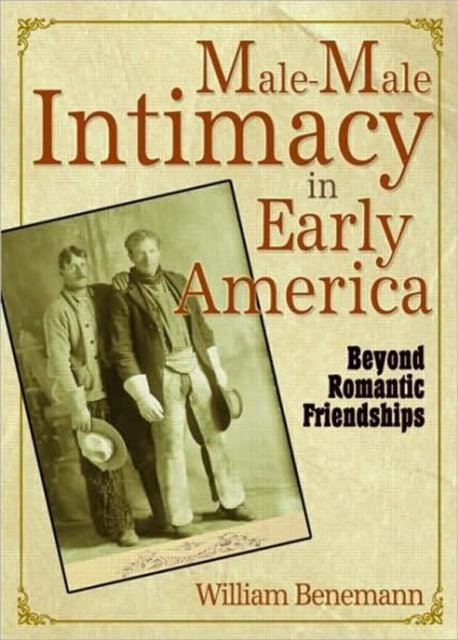 Male-male Intimacy in Early America