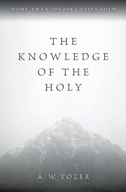 Knowledge of the Holy, The