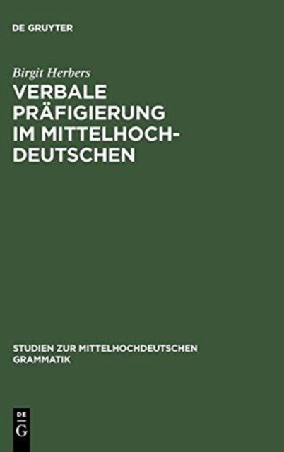 Verbale Präfigierung Im Mittelhochdeutschen