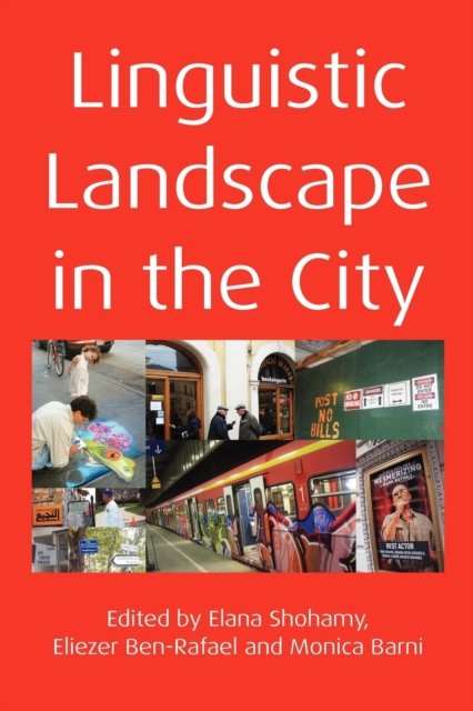 Linguistic Landscape in the City