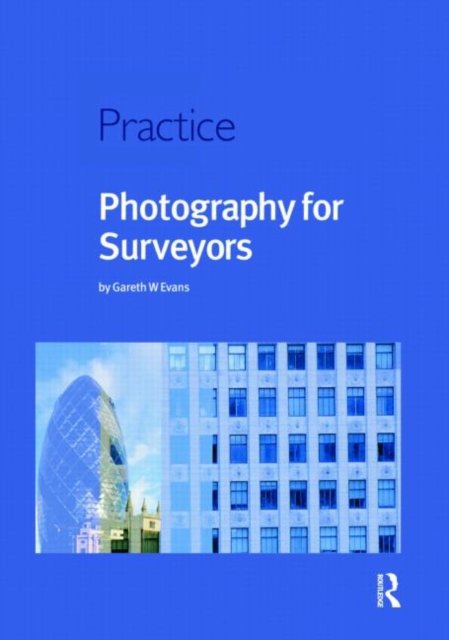Photography for Surveyors