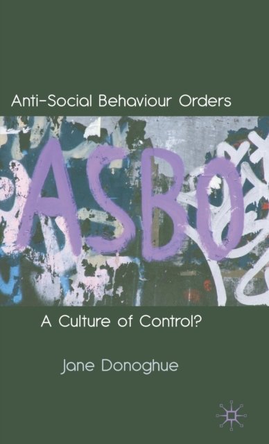 Anti-Social Behaviour Orders