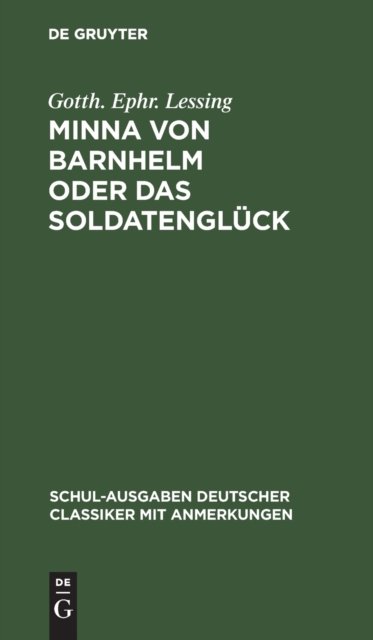 Minna Von Barnhelm Oder Das Soldatengluck
