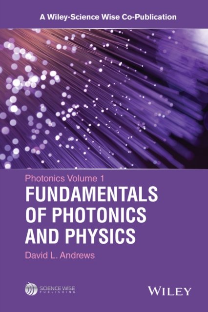 Photonics – Scientific Foundations, Technology and  Application