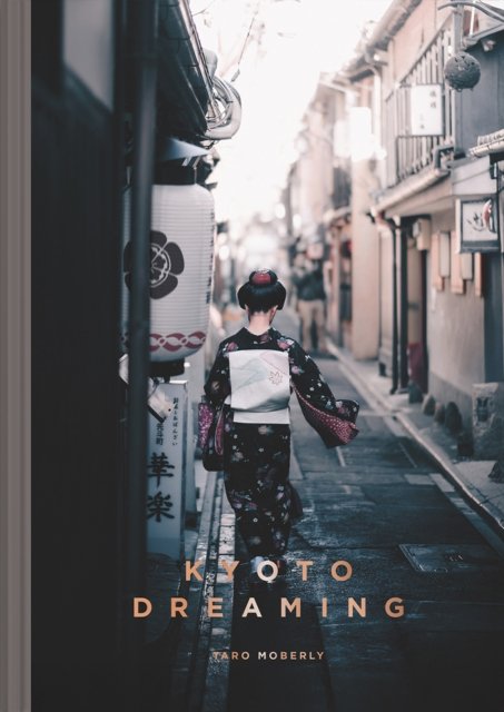 Kyoto Dreaming