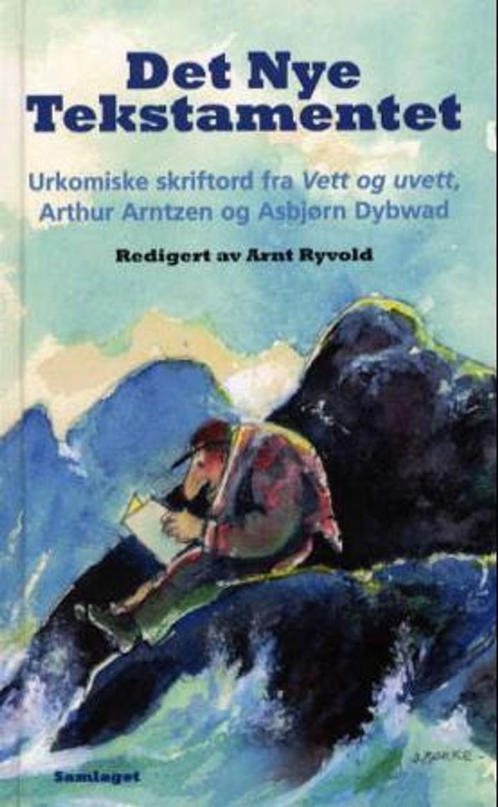 Det nye tekstamentet - urkomiske skriftord fra nordnorsk humor