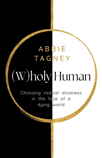 (W)holy Human