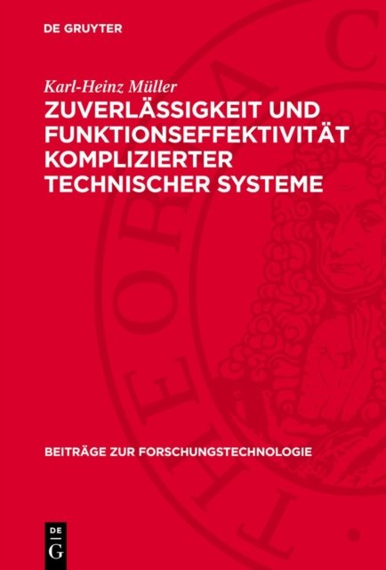 Zuverlassigkeit Und Funktionseffektivitat Komplizierter Technischer Systeme
