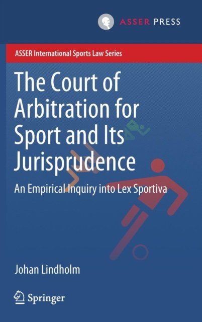 The Court of Arbitration for Sport and Its Jurisprudence