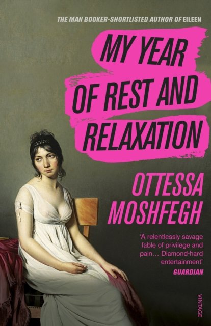 My year of rest and relaxation av Ottessa Moshfegh