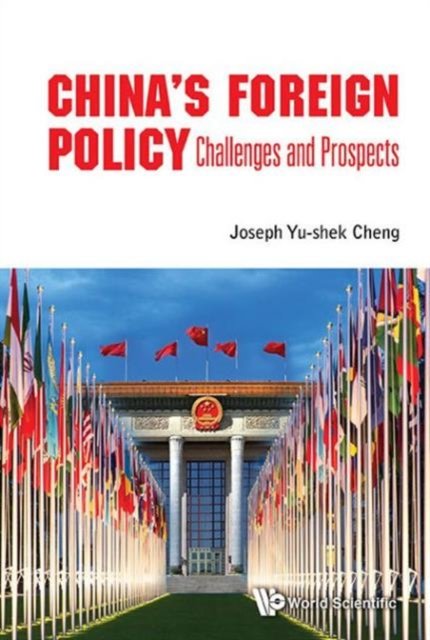 China's Foreign Policy: Challenges And Prospects