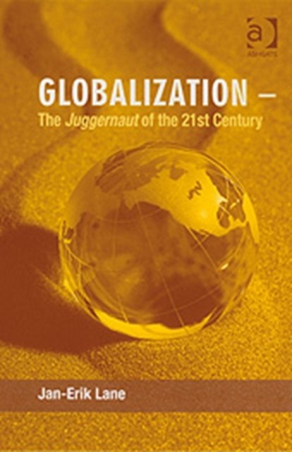 Globalization- The Juggernaut of the 21st Century