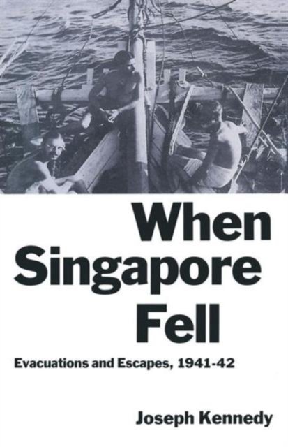 When Singapore Fell