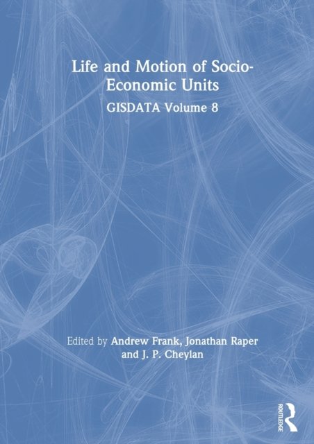 Life and Motion of Socio-Economic Units