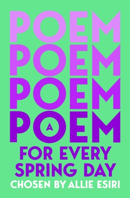 Poem for Every Spring Day