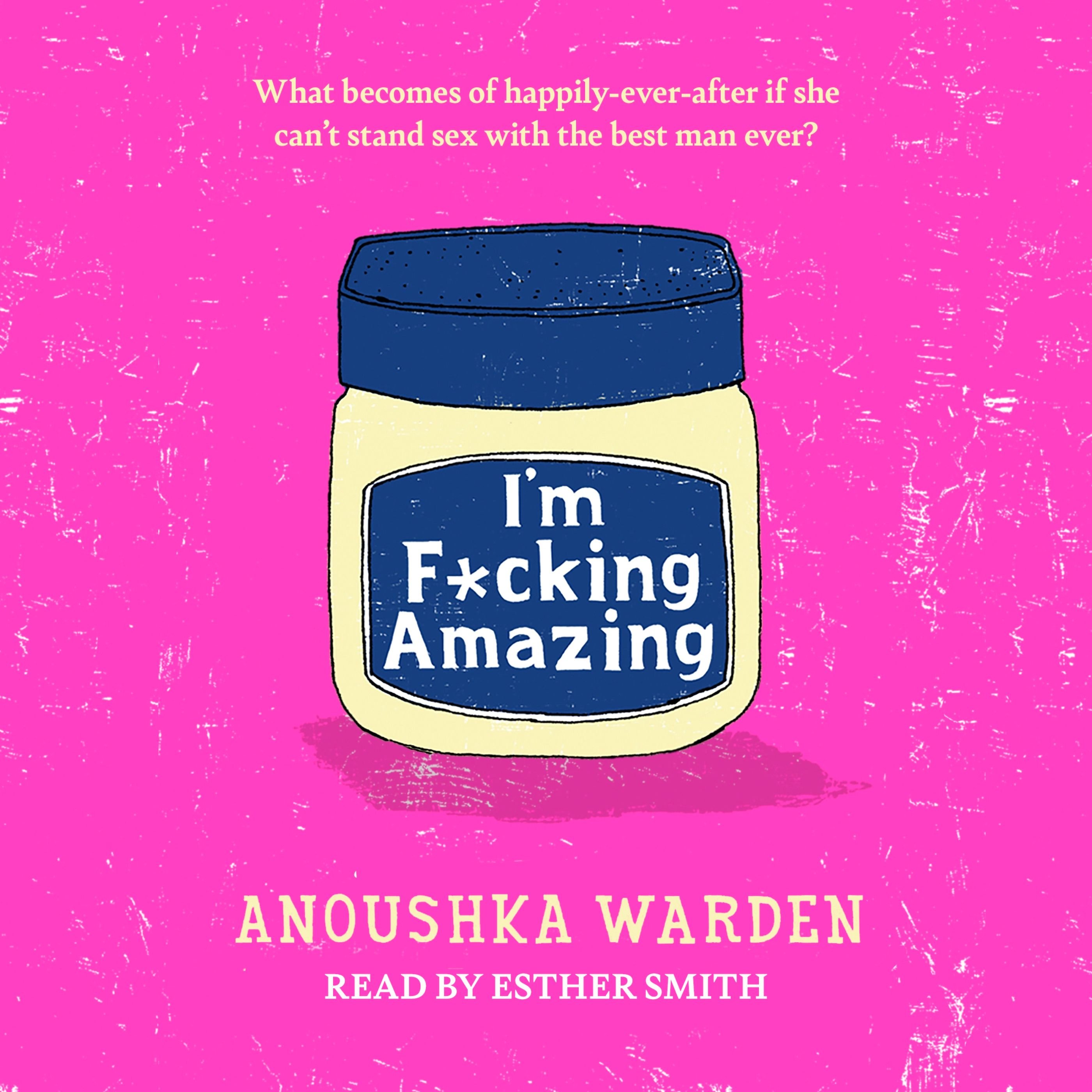 I'm F*cking Amazing