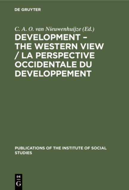 Development – The Western View / La Perspective Occidentale du Developpement