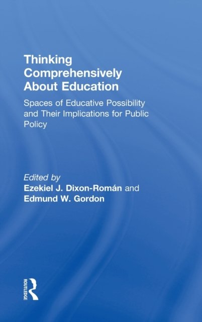 Thinking Comprehensively About Education