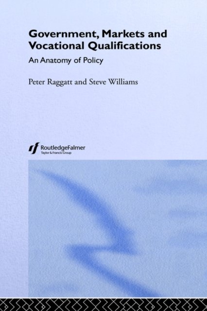 Government, Markets and Vocational Qualifications