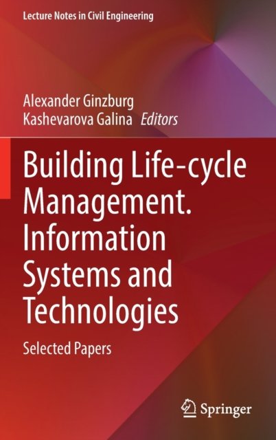 Building Life-cycle Management. Information Systems and Technologies