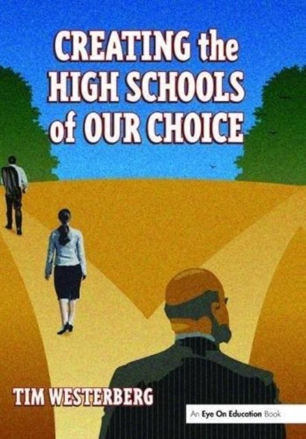 Creating the High Schools of Our Choice