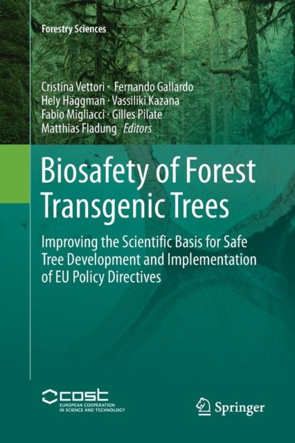 Biosafety of Forest Transgenic Trees
