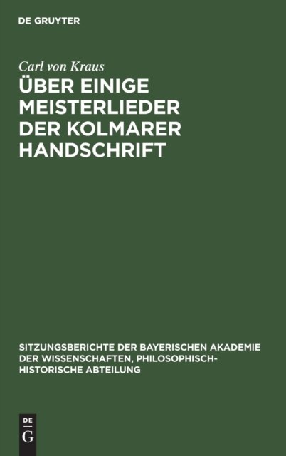 Uber Einige Meisterlieder Der Kolmarer Handschrift