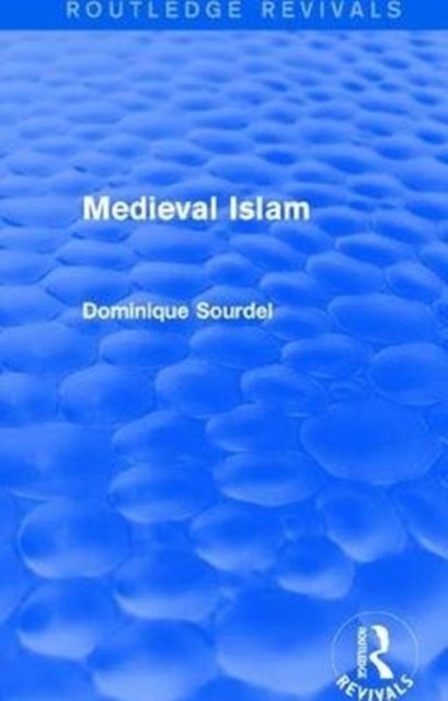 Routledge Revivals: Medieval Islam (1979)