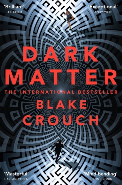 Dark Matter av Blake Crouch