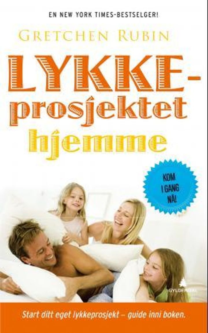 Lykkeprosjektet hjemme - kyss mer, hopp mer, gi opp et prosjekt, les Samuel Johnson, og andre forsøk på å mestre hverdagen