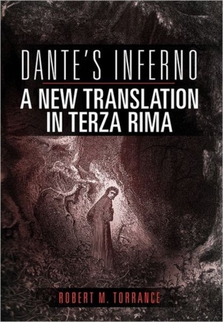 Dante's Inferno, A New Translation in Terza Rima