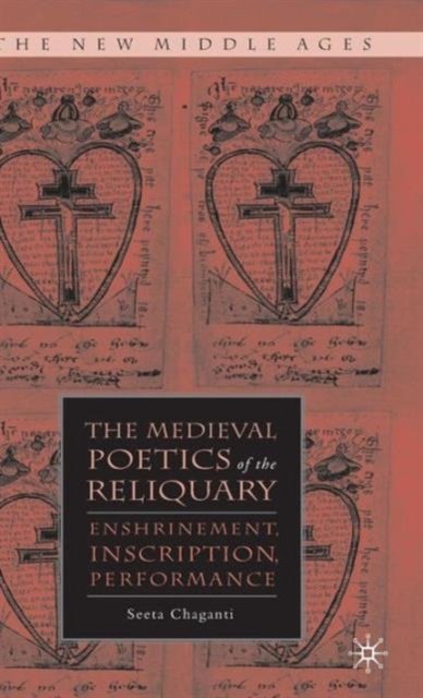 Medieval Poetics of the Reliquary