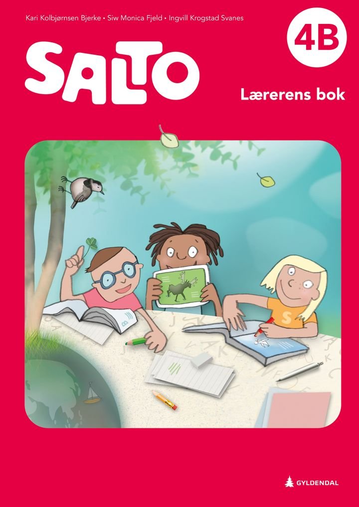 Salto 4B, 2. utg. - Lærerens bok : norsk for barnetrinnet