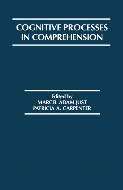 Cognitive Processes in Comprehension