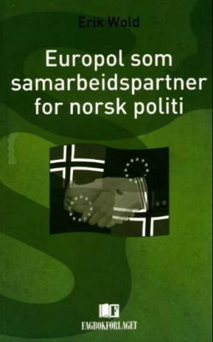 Europol som samarbeidspartner for norsk politi
