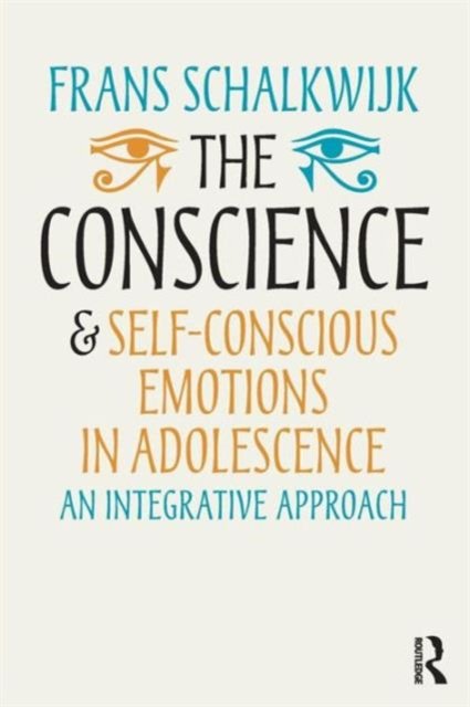 The Conscience and Self-Conscious Emotions in Adolescence