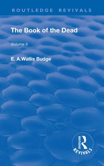 The Book of the Dead, Volume II