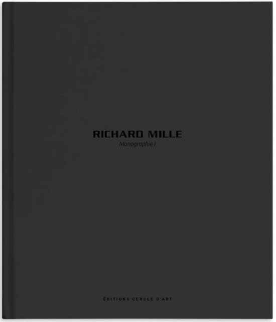 Richard Mille – Monograph I
