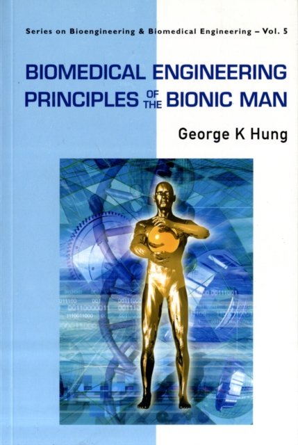 BIOMEDICAL ENGRG PRINCIPLES OF THE..(V5)
