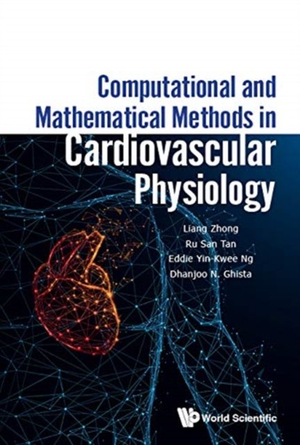 Computational And Mathematical Methods In Cardiovascular Physiology