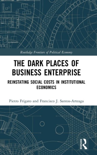The Dark Places of Business Enterprise