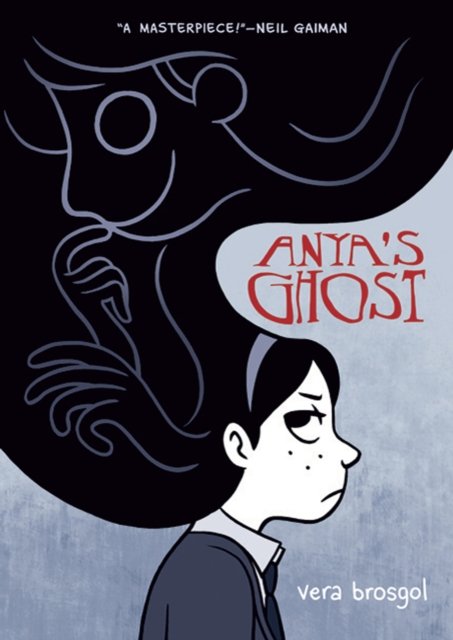 Anya''s Ghost
