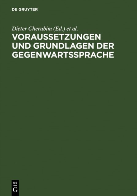 Voraussetzungen Und Grundlagen Der Gegenwartssprache