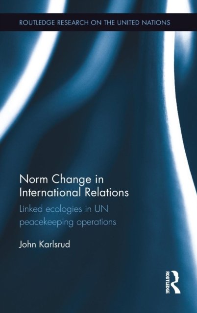 Norm Change in International Relations