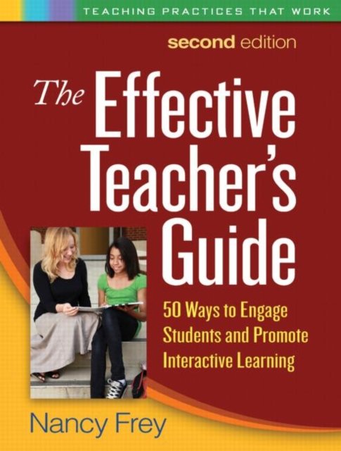 The Effective Teacher''s Guide